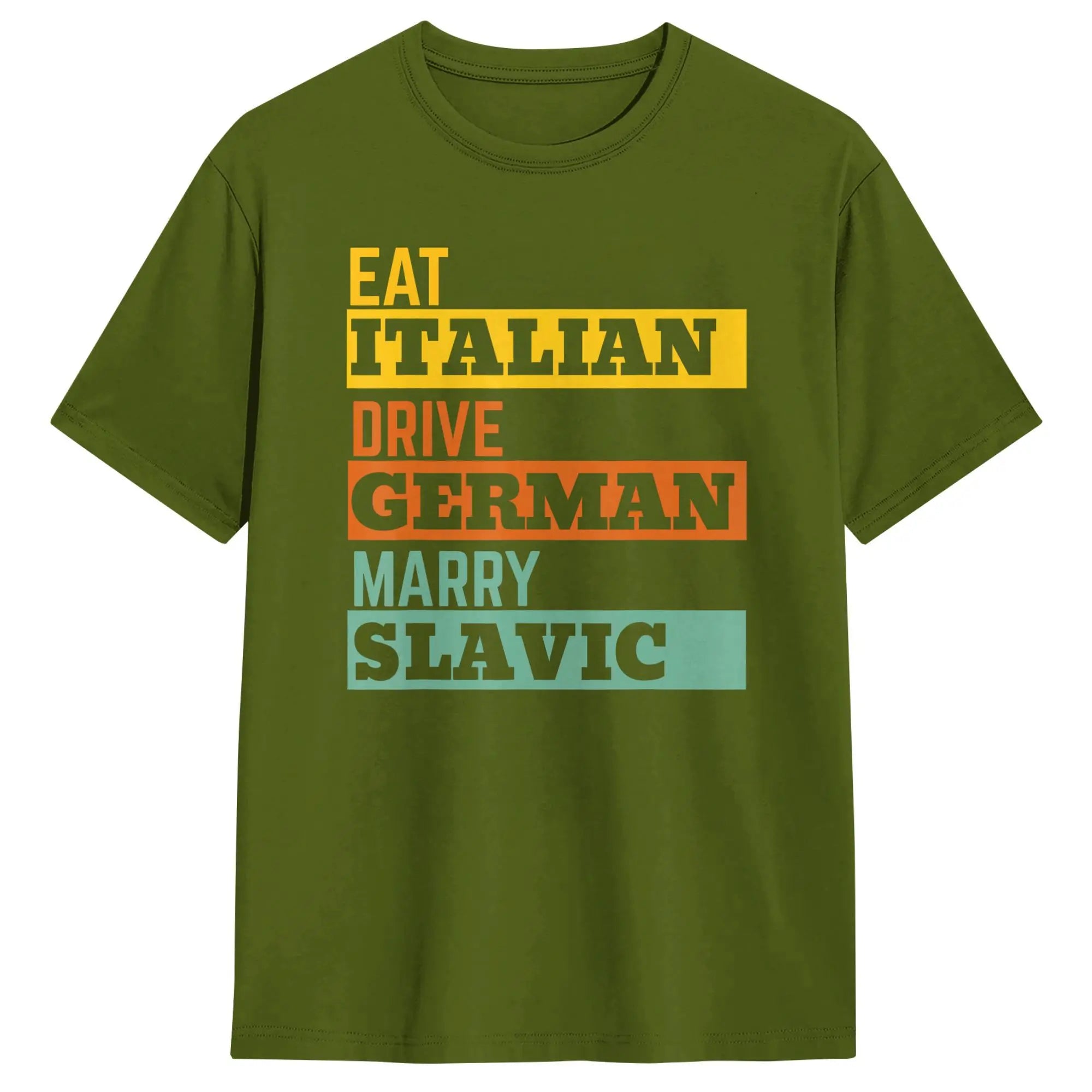 Men's T-Shirts Eat Italian Drive German Marry Slavic Retro Humorous Cotton Tee Shirt Short Sleeve T Shirts O Neck Clothes Summer
