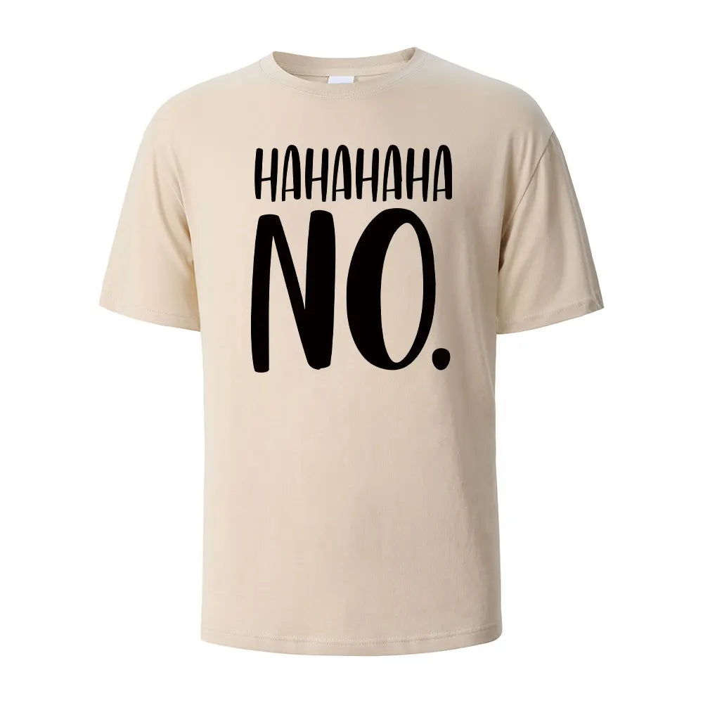 Hahaha No Print T-Shirt Summer Tees For Men Women 100% Cotton O-neck Oversize Casual Short sleeved Tops