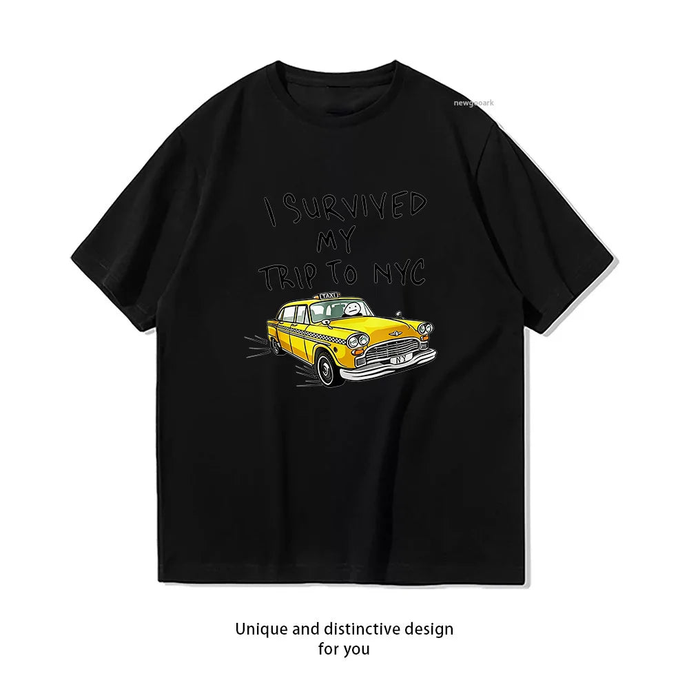 I Survived My Trip To NYC T Shirt New York City Yellow Taxi Shirt Woman Man Summer Cotton Graphic T Shirts Adult O-neck Tops