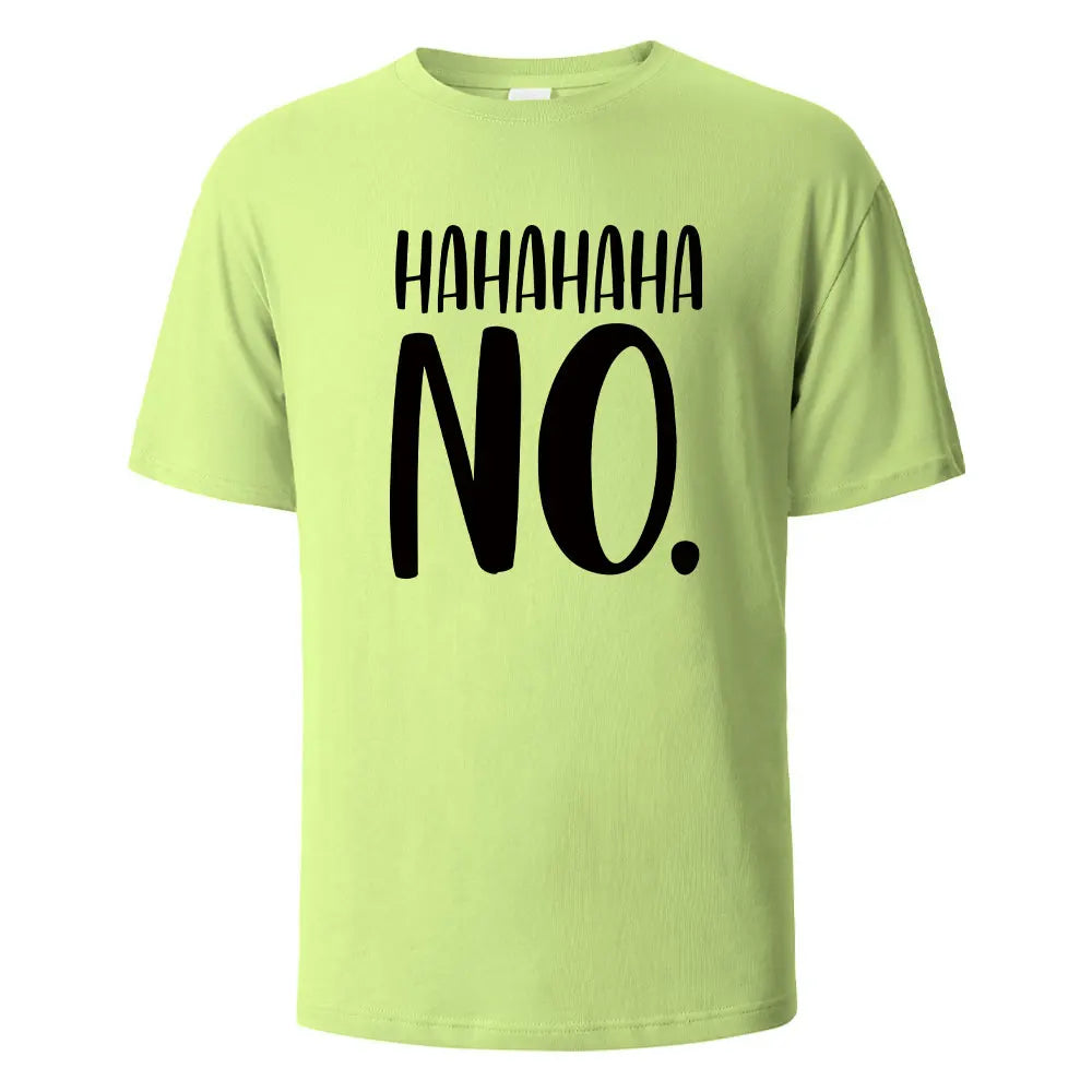 Hahaha No Print T-Shirt Summer Tees For Men Women 100% Cotton O-neck Oversize Casual Short sleeved Tops