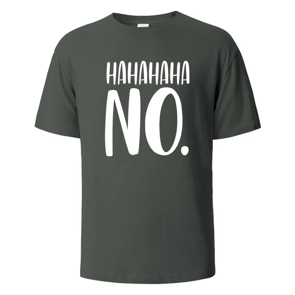 Hahaha No Print T-Shirt Summer Tees For Men Women 100% Cotton O-neck Oversize Casual Short sleeved Tops